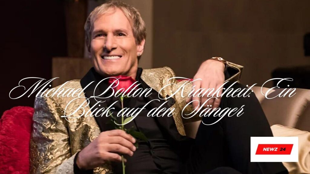 Michael Bolton Krankheit